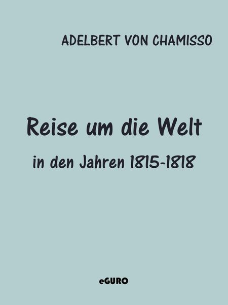Produktbild: Reise um die Welt in den Jahren 1815-1818