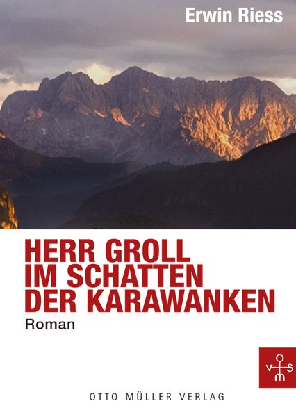 Produktbild: Herr Groll im Schatten der Karawanken.