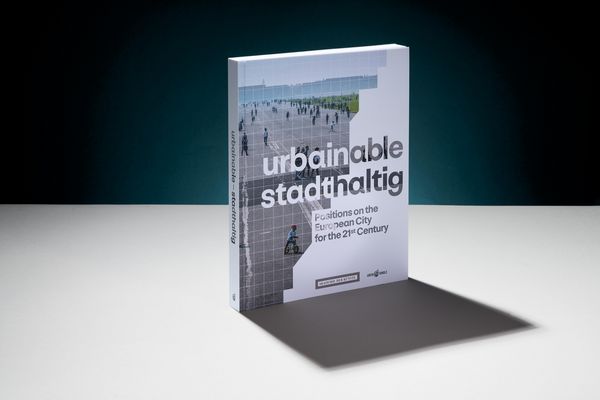 Produktbild: urbainable/stadthaltig - Positions on the European City for the 21st Century