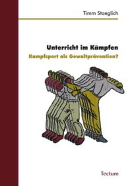 Unterricht im Kämpfen, Taschenbuch von Timm Staeglich, Tectum Wissenschaftsverlag, 9783828823174