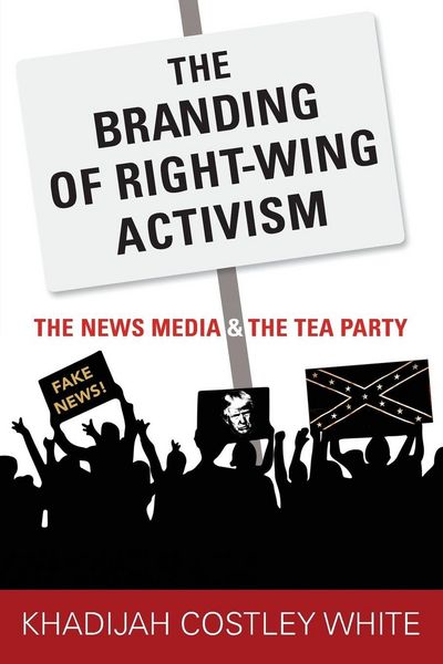 Produktbild: The Branding of Right-Wing Activism