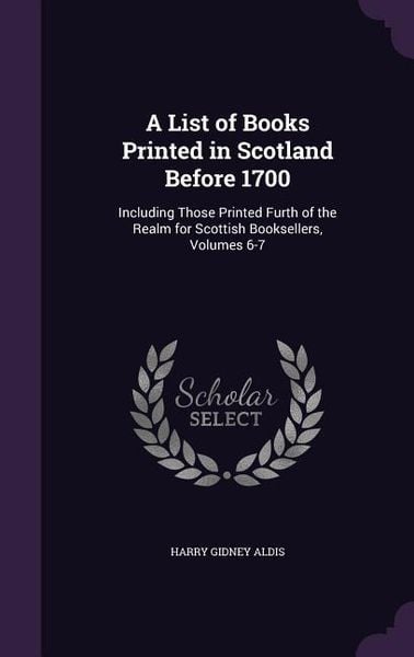 Produktbild: A List of Books Printed in Scotland Before 1700