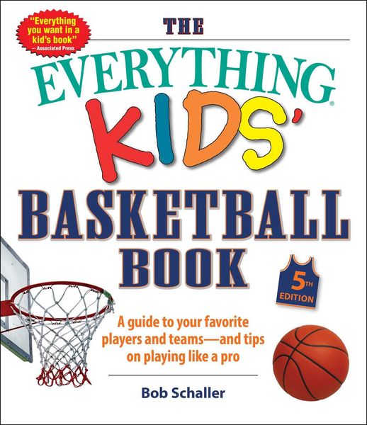 Produktbild: The Everything Kids' Basketball Book, 5th Edition