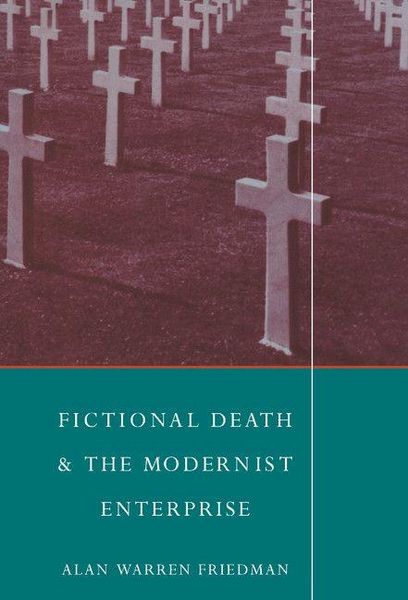 Produktbild: Fictional Death and the Modernist Enterprise