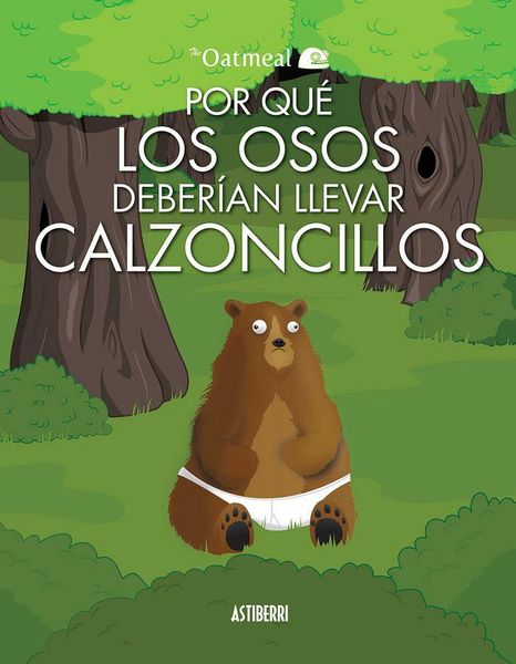Produktbild: Por qu&eacute; los osos deber&iacute;an llevar calzoncillos