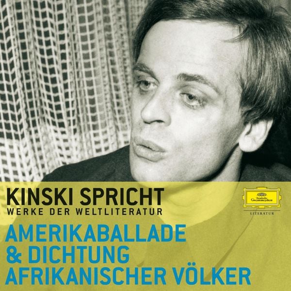 Produktbild: Kinski spricht aus der Amerikaballade und der Dichtung afrikanischer V&ouml;lker