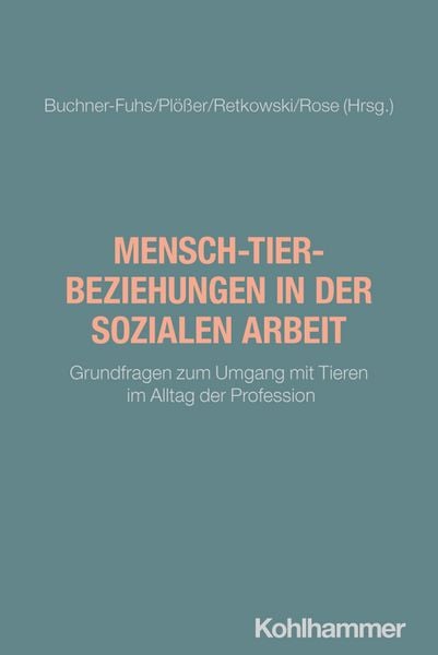 Produktbild: Mensch-Tier-Beziehungen in der Sozialen Arbeit