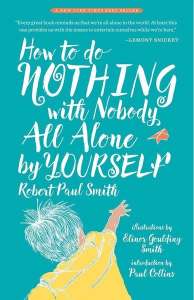 Produktbild: How to Do Nothing with Nobody All Alone by Yourself