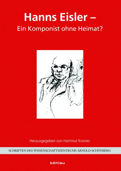 Produktbild: Hanns Eisler - Ein Komponist ohne Heimat?