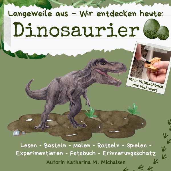 Produktbild: Langeweile aus - Wir entdecken heute: Dinosaurier