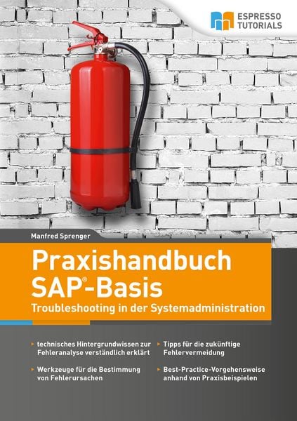 Produktbild: Praxishandbuch SAP-Basis - Troubleshooting in der Systemadministration