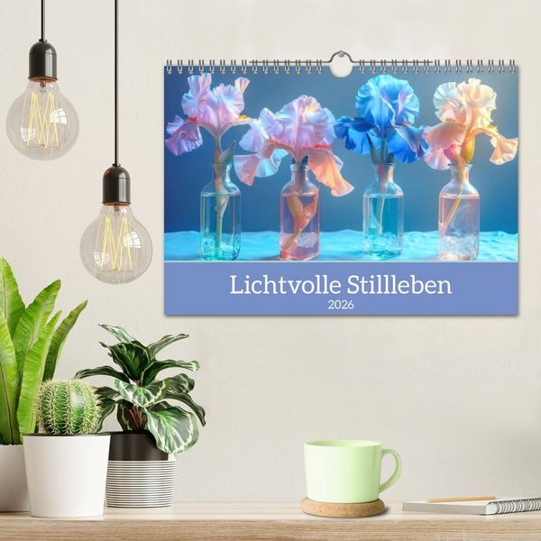 Produktbild: Lichtvolle Stillleben (Wandkalender 2026 DIN A4 quer), CALVENDO Monatskalender