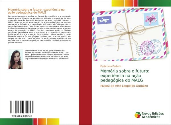 Produktbild: Mem&oacute;ria sobre o futuro: experi&ecirc;ncia na a&ccedil;&atilde;o pedag&oacute;gica do MALG