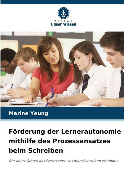 Produktbild: F&ouml;rderung der Lernerautonomie mithilfe des Prozessansatzes beim Schreiben