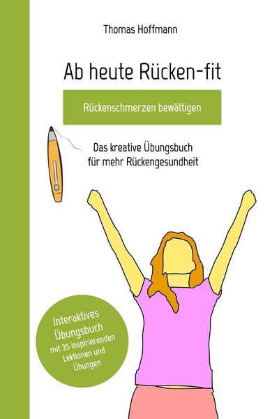 Produktbild: Ab heute R&uuml;cken-fit, R&uuml;ckenschmerzen bew&auml;ltigen