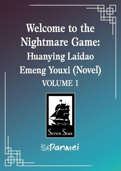 Produktbild: Welcome to the Nightmare Game: Huanying Laidao Emeng Youxi (Novel) Vol. 1