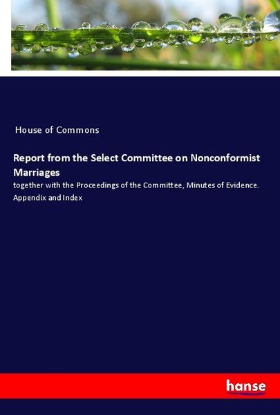 Produktbild: Report from the Select Committee on Nonconformist Marriages