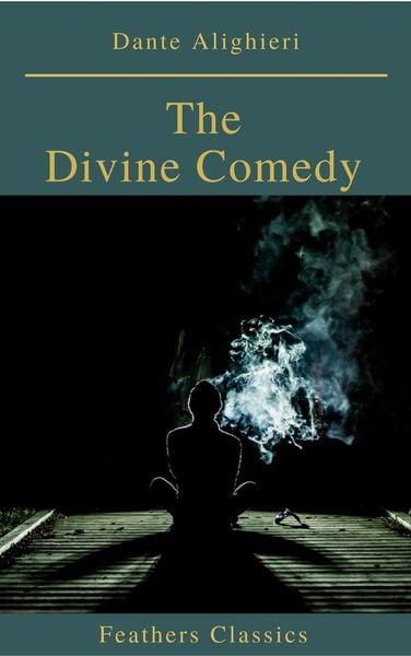 Produktbild: The Divine Comedy (Feathers Classics)