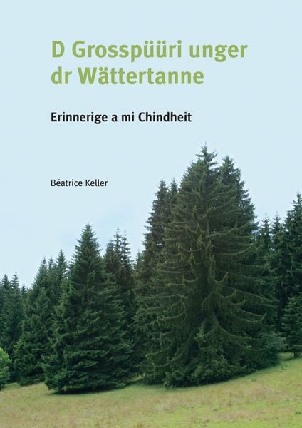 Produktbild: D Grossp&uuml;&uuml;ri unger dr W&auml;ttertanne