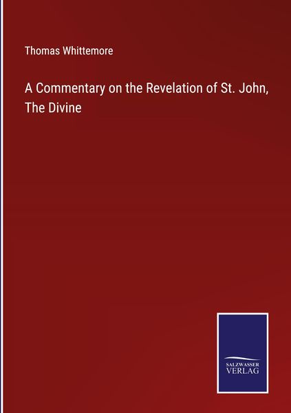 Produktbild: A Commentary on the Revelation of St. John, The Divine