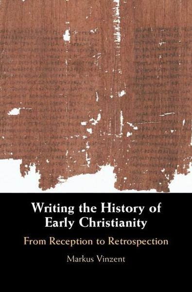 Produktbild: Writing the History of Early Christianity