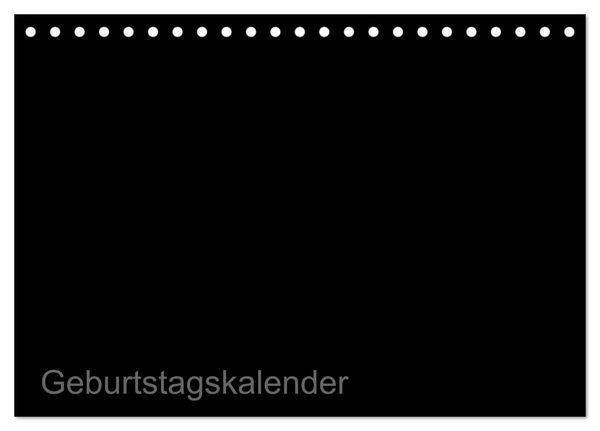 Produktbild: Bastel-Geburtstagskalender schwarz / Geburtstagskalender (Tischkalender 2026 DIN A5 quer), CALVENDO Monatskalender