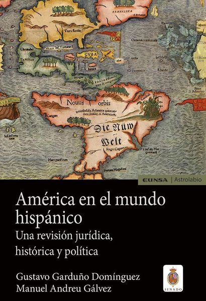 Produktbild: Am&eacute;rica en el mundo hispano : una revisi&oacute;n jur&iacute;dica, hist&oacute;rica y pol&iacute;tica