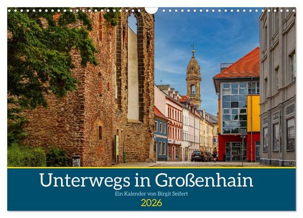 GROSSENHAIN 2026 (Wandkalender 2026 DIN A3 quer), CALVENDO Monatskalender