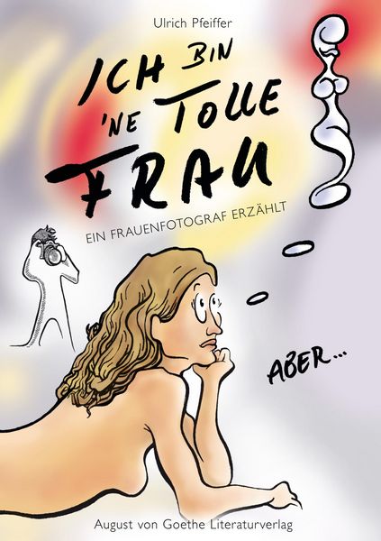 Produktbild: Ich bin 'ne tolle Frau, aber...