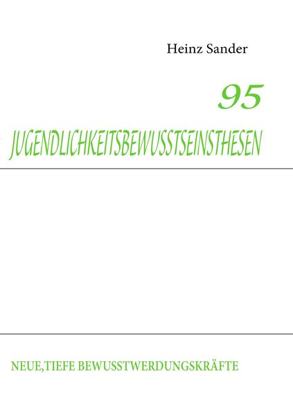 Produktbild: 95 Jugendlichkeitsbewusstseinsthesen