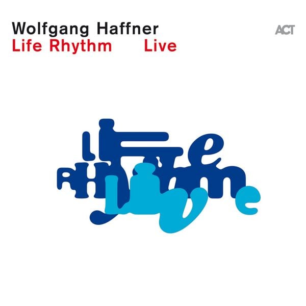 Produktbild: Life Rhythm Live (2CD Digipak)
