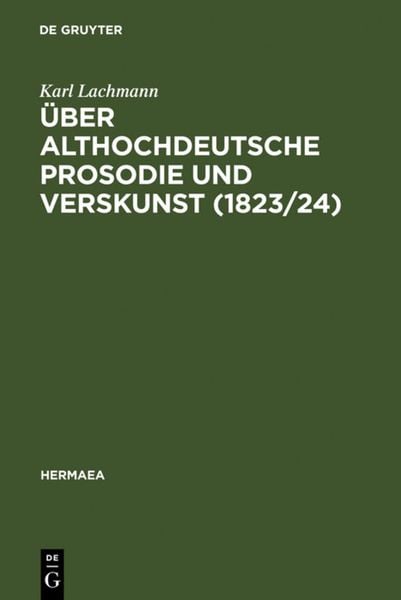 Produktbild: &Uuml;ber althochdeutsche Prosodie und Verskunst (1823/24)