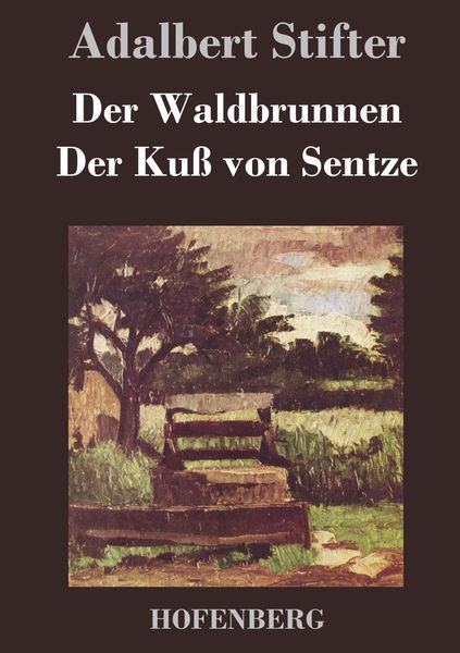 Produktbild: Der Waldbrunnen / Der Ku&szlig; von Sentze