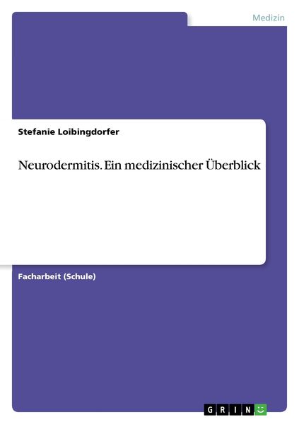 Produktbild: Neurodermitis. Ein medizinischer &Uuml;berblick