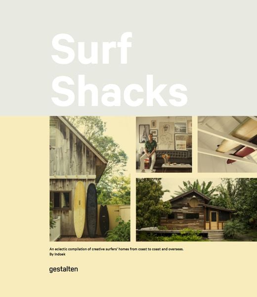 Surf Shacks, Gebundene Ausgabe von Read McKendree , Drew Innis , Paul et al Collins, Die Gestalten Verlag, 9783899559071