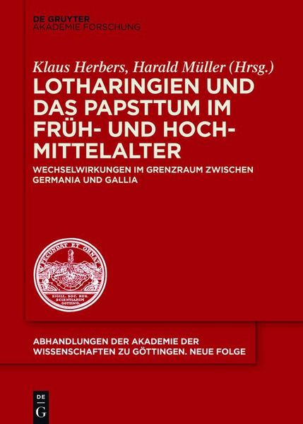 Produktbild: Lotharingien und das Papsttum im Fr&uuml;h- und Hochmittelalter