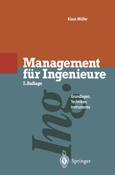 Management für Ingenieure, Taschenbuch von Klaus Müller, Springer Berlin, 9783642773273