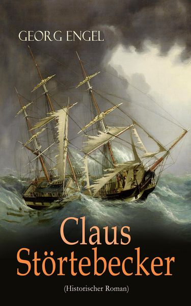 Produktbild: Claus St&ouml;rtebecker (Historischer Roman)
