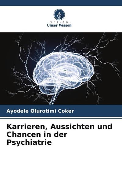 Produktbild: Karrieren, Aussichten und Chancen in der Psychiatrie