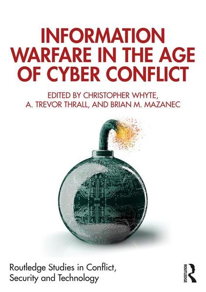 Produktbild: Information Warfare in the Age of Cyber Conflict