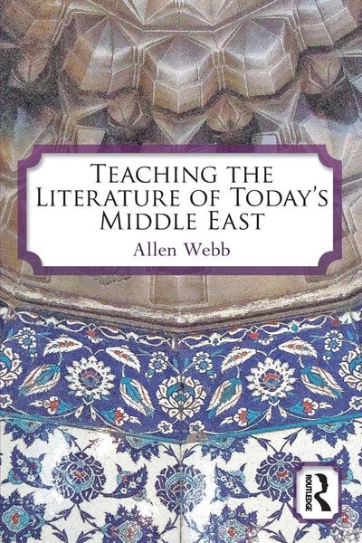 Produktbild: Teaching the Literature of Today's Middle East