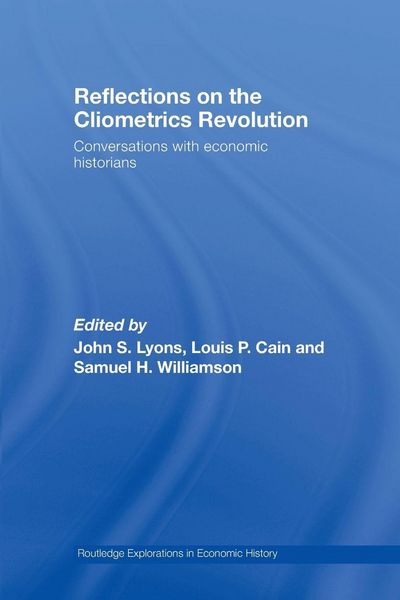 Produktbild: Reflections on the Cliometrics Revolution