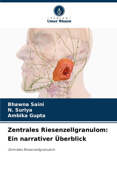 Produktbild: Zentrales Riesenzellgranulom: Ein narrativer &Uuml;berblick