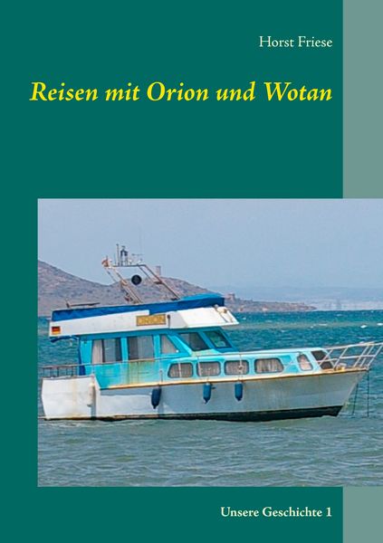 Produktbild: Reisen mit Orion und Wotan