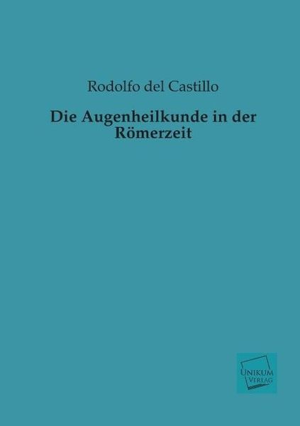 Produktbild: Del Castillo, R: Augenheilkunde in der R&ouml;merzeit