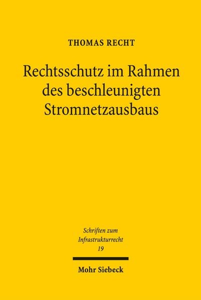 Produktbild: Rechtsschutz im Rahmen des beschleunigten Stromnetzausbaus