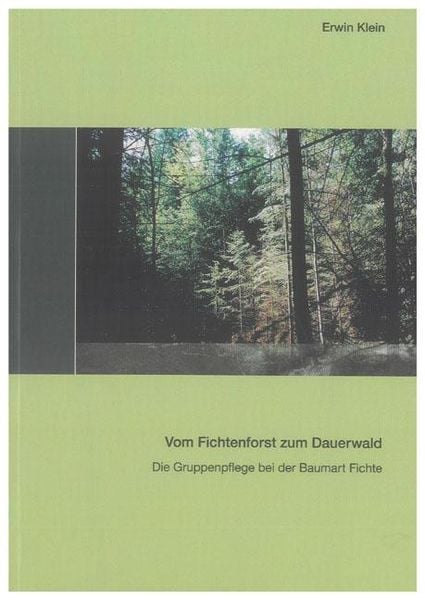 Produktbild: Vom Fichtenforst zum Dauerwald