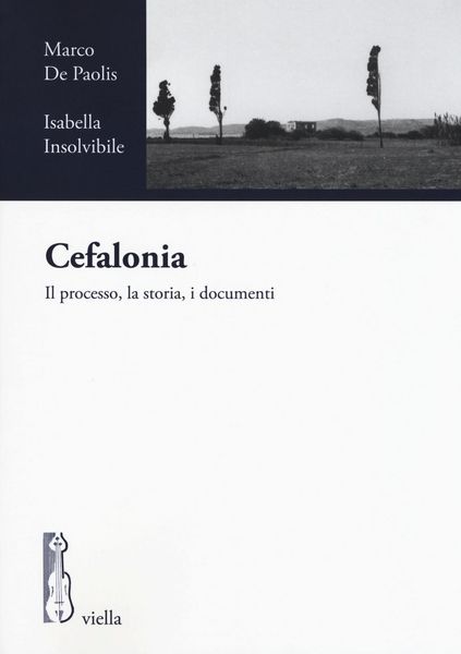 Produktbild: Cefalonia. Il processo, la storia, i documenti
