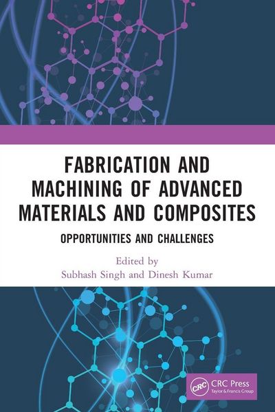 Produktbild: Fabrication and Machining of Advanced Materials and Composites