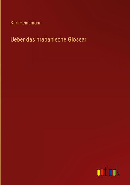 Produktbild: Ueber das hrabanische Glossar